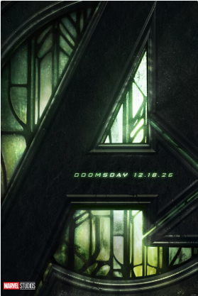 Marvel Estudios está anunciando el estreno de la película Avengers Doomsday en  la página oficial y también en las redes sociales oficiales de Disney y Marvel, para promocionar su publicación e informar a todos los fans, saldrá al público solo en cines el 18 de diciembre del 2026.
